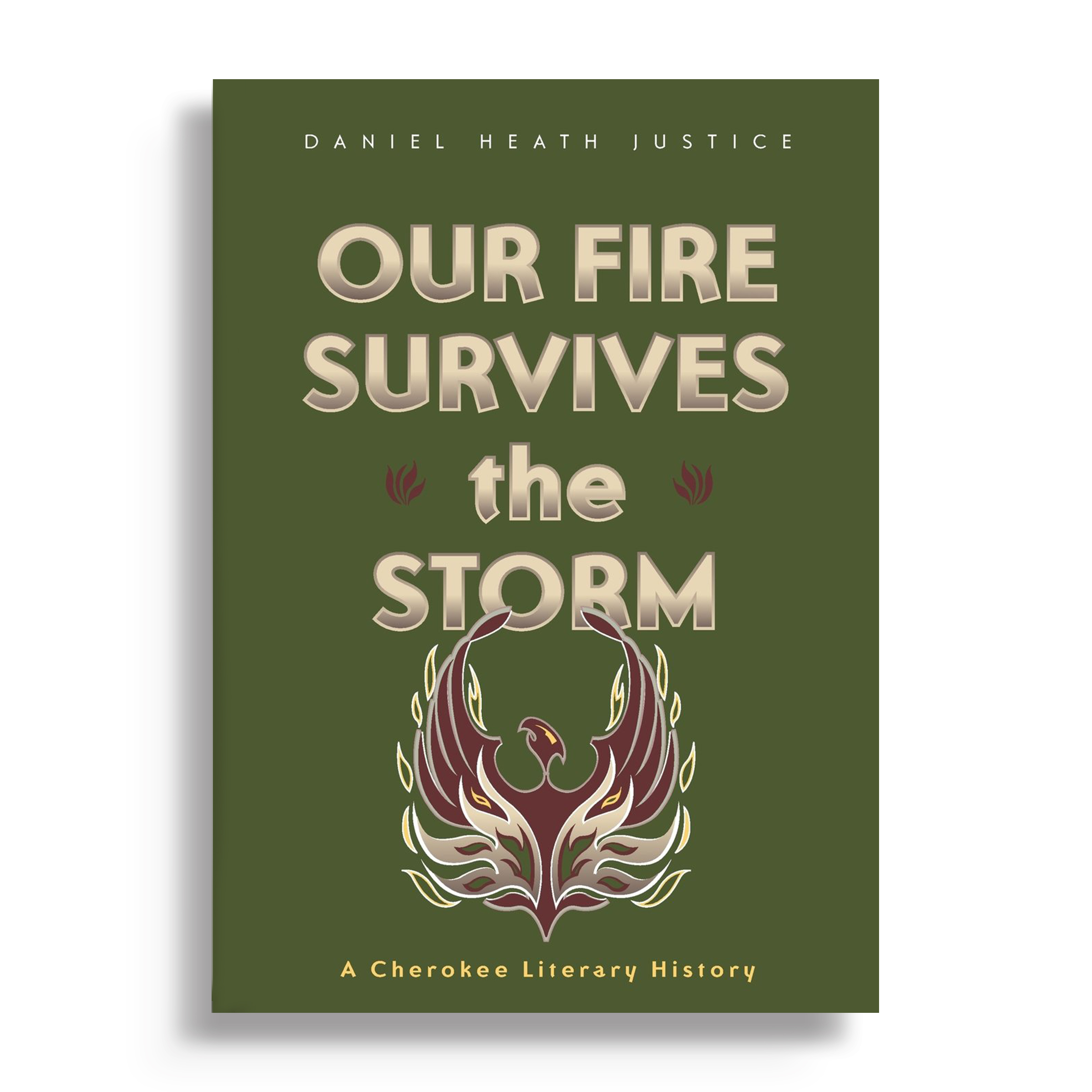 Daniel Heath Justice_Our Fire Survives the Storm 2006 Daniel Heath Justice_Our Fire Survives the Storm 2006