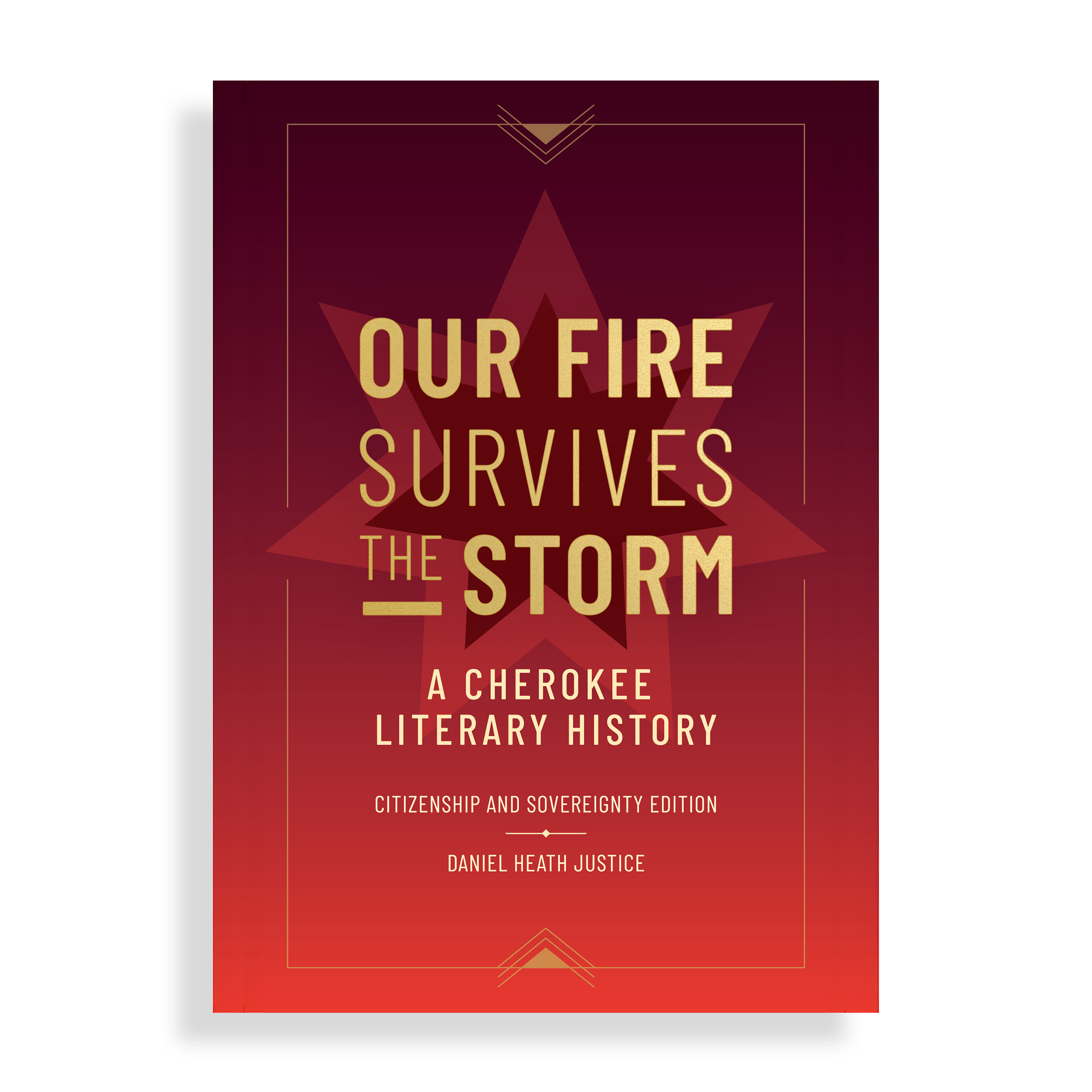 Daniel Heath Justice_Our Fire Survives the Storm 2026